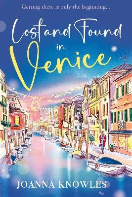 Lost and Found in Venice - Joanna Knowles