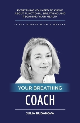 Your Breathing Coach - Julia Rudakova