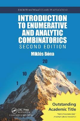 Introduction to Enumerative and Analytic Combinatorics - Miklos Bona