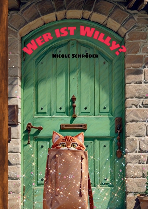 Wer ist Willy? - Nicole Schröder