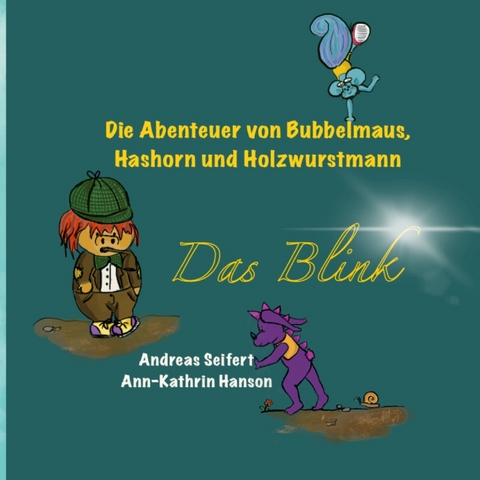 Das Blink - Andreas Seifert, Ann-Kathrin Hanson