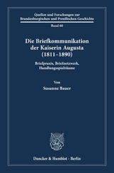 Die Briefkommunikation der Kaiserin Augusta (1811–1890) - Susanne Bauer