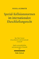 Spezial-Kollisionsnormen im internationalen Eheschließungsrecht - Nicola Schroth