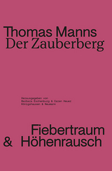 Thomas Manns Der Zauberberg - 