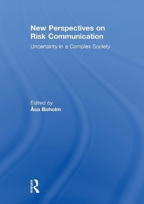 New Perspectives on Risk Communication - 