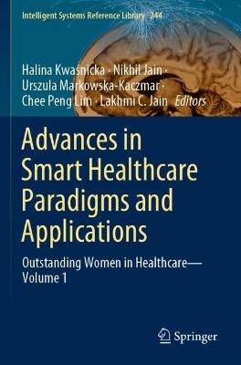 Advances in Smart Healthcare Paradigms and Applications - 