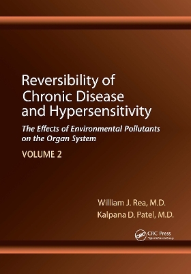 Reversibility of Chronic Disease and Hypersensitivity,Volume 2 - William J. Rea, Kalpana D. Patel