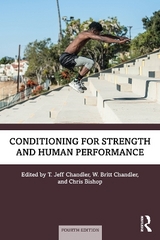 Conditioning for Strength and Human Performance - Chandler, T. Jeff; Chandler, W. Britt; Bishop, Chris