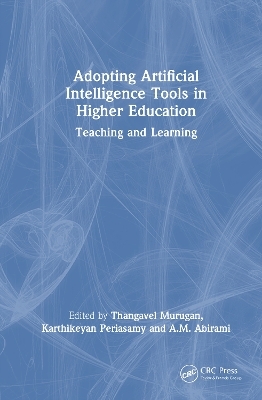 Adopting Artificial Intelligence Tools in Higher Education - 