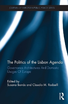 The Politics of the Lisbon Agenda - 