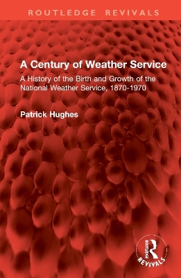 A Century of Weather Service - Patrick Hughes