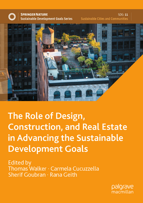 The Role of Design, Construction, and Real Estate in Advancing the Sustainable Development Goals - 