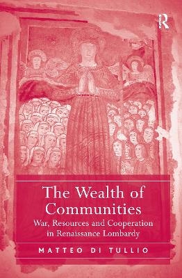 The Wealth of Communities - Matteo Di Tullio