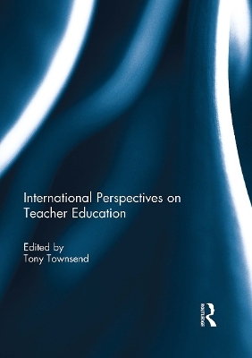 International Perspectives on Teacher Education - 