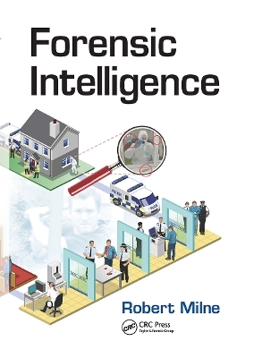 Forensic Intelligence - Robert Milne