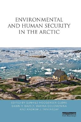 Environmental and Human Security in the Arctic - 