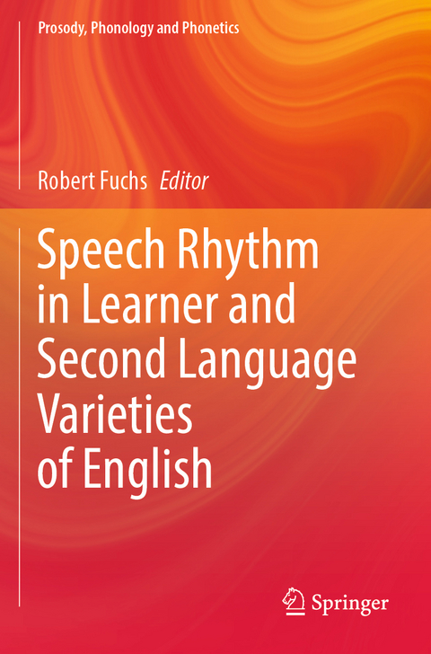 Speech Rhythm in Learner and Second Language Varieties of English - 