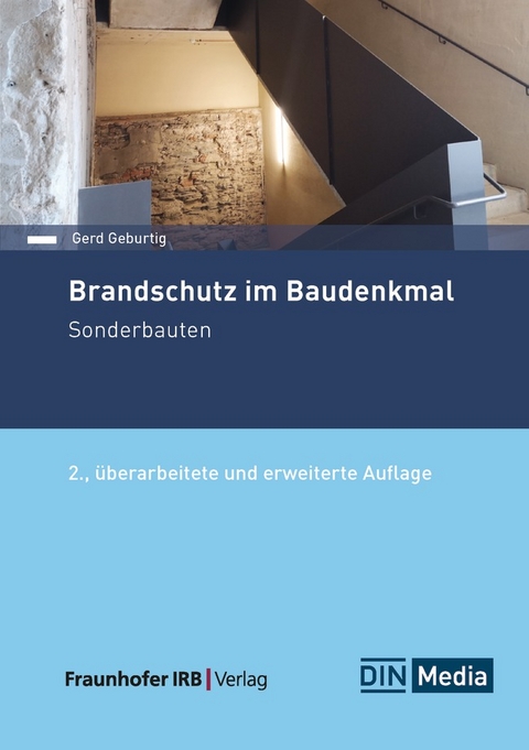 Brandschutz im Baudenkmal - Gerd Geburtig