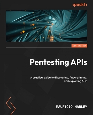 Pentesting APIs - Maurício Harley