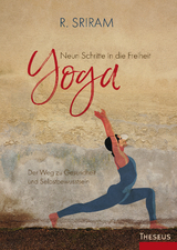 Yoga - Neun Schritte in die Freiheit - Sriram, R.