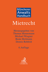 Münchener Anwaltshandbuch Mietrecht - Heilmann, Beate; Rehfeld, Dennis