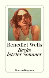 Becks letzter Sommer -  Benedict Wells