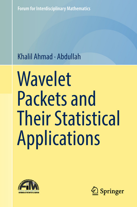 Wavelet Packets and Their Statistical Applications - Khalil Ahmad,  Abdullah