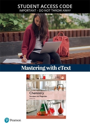 Chemistry: Structure and Properties, Global Edition -- Modified Mastering Chemistry with Pearson eText - Nivaldo Tro