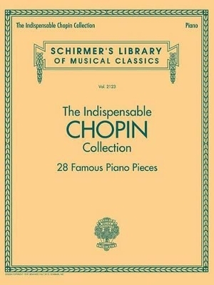 The Indispensable Chopin Collection - 