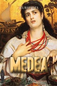 Medea -  Euripides