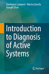 Introduction to Diagnosis of Active Systems - Gianfranco Lamperti, Marina Zanella, Xiangfu Zhao