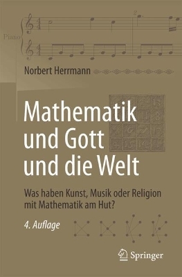 Mathematik und Gott und die Welt - Norbert Herrmann