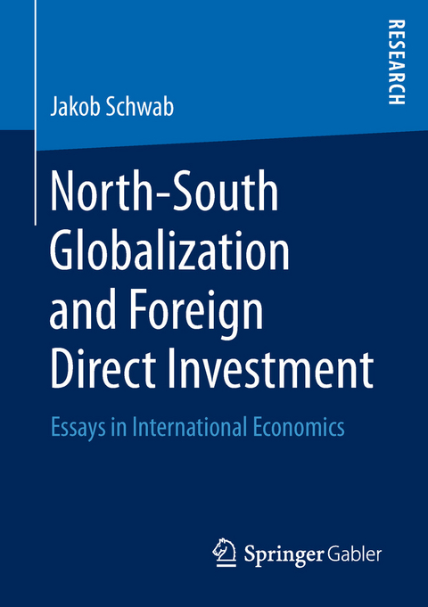 North-South Globalization and Foreign Direct Investment - Jakob Schwab