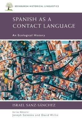 Spanish as a Contact Language - Israel Sanz-Snchez