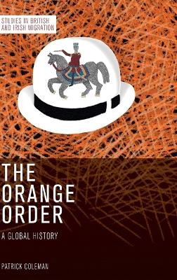 The Orange Order -  Patrick Coleman