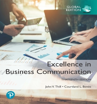 MyLab Business Communication without Pearson eText for Excellence in Business Communication, Global Edition - John Thill, Courtland Bovee