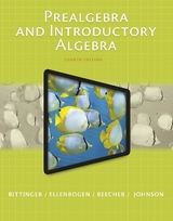 Prealgebra and Introductory Algebra - Bittinger, Marvin; Ellenbogen, David; Beecher, Judith; Johnson, Barbara