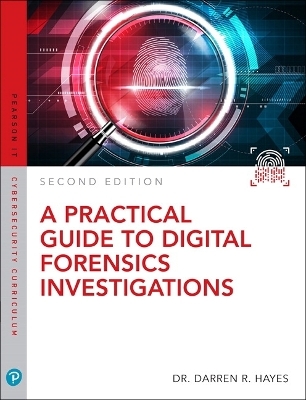 Lesson Plans and Syllabus for Practical Guide to Digital Forensics Investigations, A - Darren Hayes