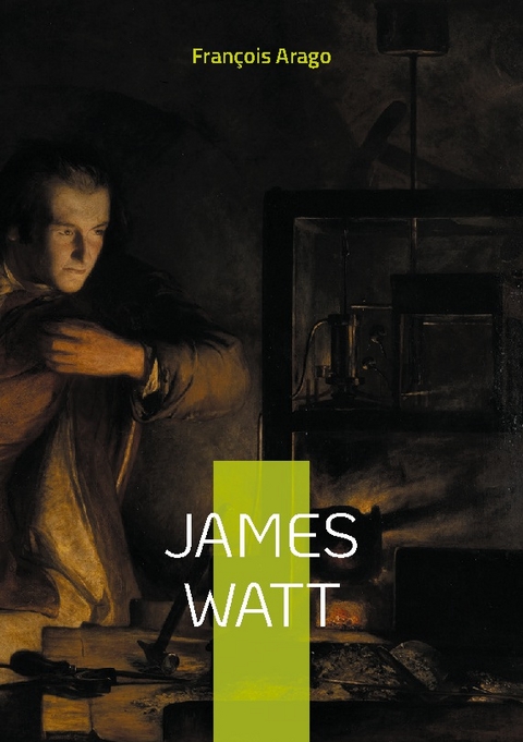 James Watt - François Arago