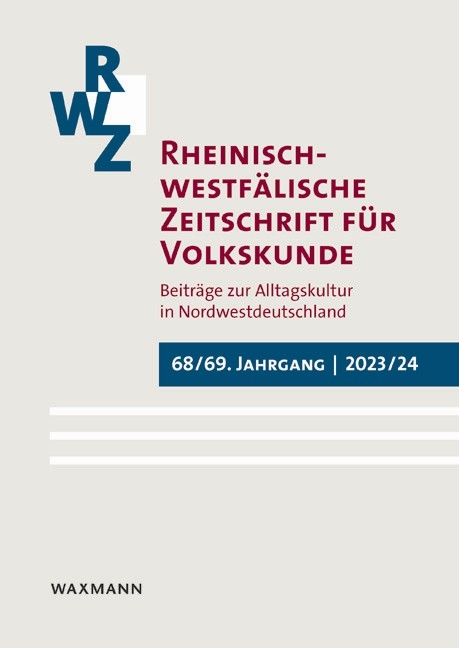 Rheinisch-westfälische Zeitschrift für Volkskunde 68/69 (2023/2024) - 