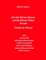 Der tiefe Fall des Westens und die bitteren Tränen Europas - Michael Ghanem