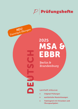 Prüfungsheft & Training - 2025 Deutsch MSA und eBBR – Berlin und Brandenburg – Original-Prüfungen und Lösungen - 