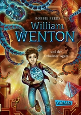 William Wenton 3: William Wenton und der Orbulator-Agent - Bobbie Peers
