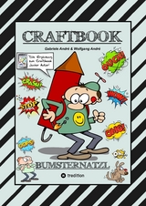 CRAFTBOOK - CARTOON LERNHILFE FÜR KURZGESCHICHTEN - WITZIGE THEMEN MIT PAULI POLTERER - KONZENTRATIONSÜBUNGEN - Gabriele André, Wolfgang André