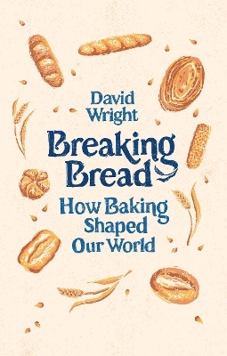 Breaking Bread - David Wright