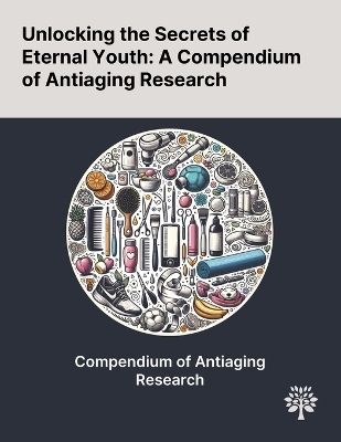 Unlocking the Secrets of Eternal Youth - Hairong Zhong, Choyoung Hong, Zhouxin Han