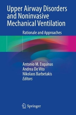 Upper Airway Disorders and Noninvasive Mechanical Ventilation - 