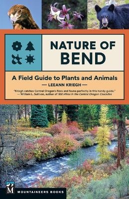 Nature of Bend - Leeann Kriegh