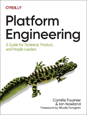 Platform engineering - Camille Fournier, Ian Nowland