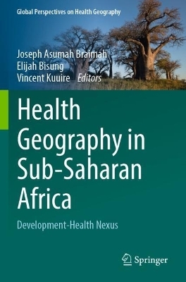 Health Geography in Sub-Saharan Africa - 